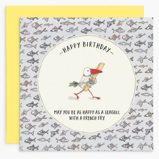 Twigseeds Birthday Card - May You Be As Happy As a Seagull With a French Fry