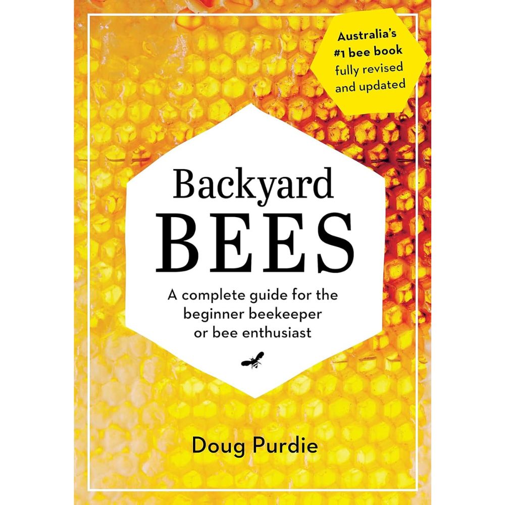 Backyard Bees: Fully Revised and Updated