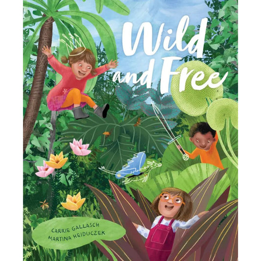 Wild and Free